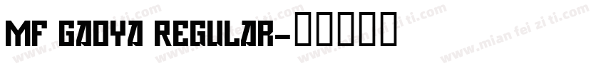 MF GaoYa Regular字体转换